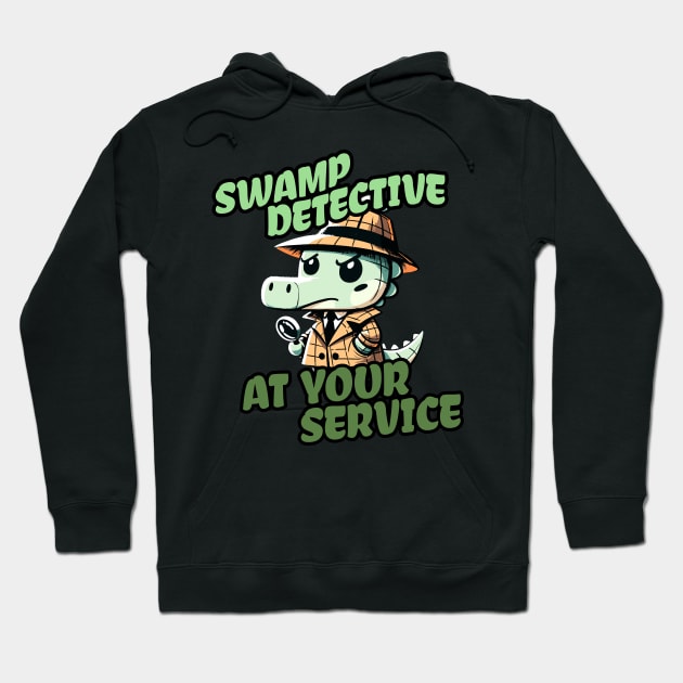 Swamp Detective at your Service Investigator Crocodile Hoodie by DoodleDashDesigns